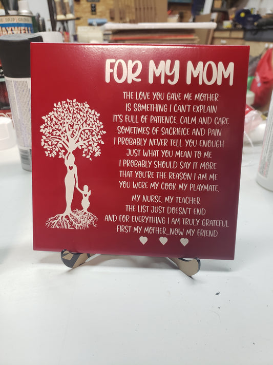 For My Mom Plaque